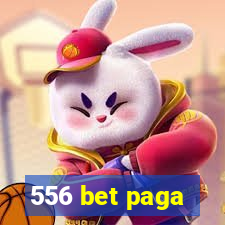 556 bet paga